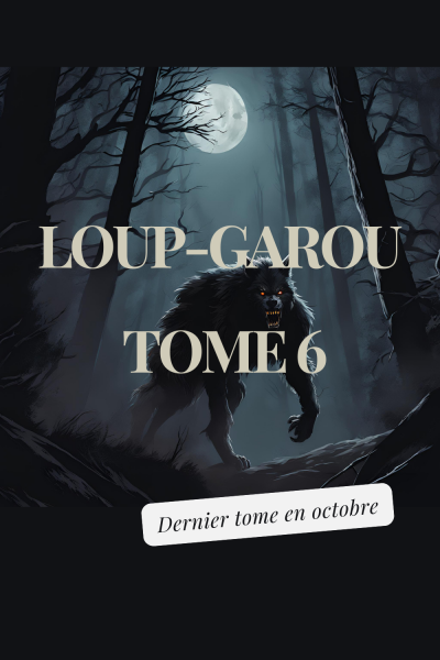 Loup garou tome 6 1 copie